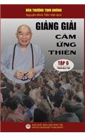 Gi&#7843;ng gi&#7843;i C&#7843;m &#7913;ng thiên - T&#7853;p 6/8: Lo&#7841;t bài gi&#7843;ng c&#7911;a Hòa th&#432;&#7907;ng T&#7883;nh Không