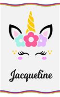 Jacqueline: Personal Notebook Personal Diary Unicorn Notebook Personalized Journal Customized Journal Unicorn Lover Gift Personal Name Notebook