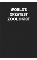 World's Greatest Zoologist: Blank Lined Composition Notebook Journals to Write in for Men or Women