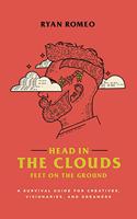 Head in the Clouds, Feet on the Ground