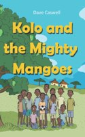 Kolo and the Mighty Mangoes