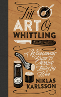 The Art of Whittling