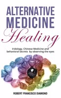 ALTERNATIVE MEDICINE  HEALING
