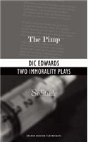 Two Immorality Plays: The Pimp/Solitude