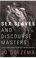 Sex Slaves and Discourse Masters