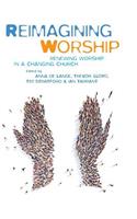 Reimagining Worship