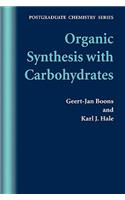 Organic Synthesis with Carbohydrates