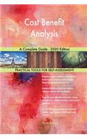 Cost Benefit Analysis A Complete Guide - 2020 Edition