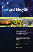 Project Lifecycle A Complete Guide - 2020 Edition