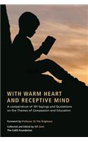 With Warm Heart and Reflective Mind