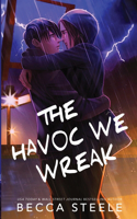 Havoc We Wreak - Special Edition