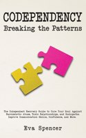 Codependency Breaking the Patterns
