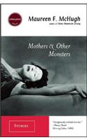 Mothers & Other Monsters