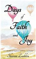 Days of Faith and Joy: A Collection of Inspirational Essays and Poems