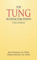 Top Tung Acupuncture Points: Clinical Handbook