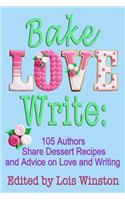 Bake, Love, Write