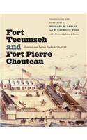 Fort Tecumseh and Fort Pierre Chouteau