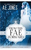From This Fae Forward