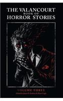 Valancourt Book of Horror Stories, Volume Three