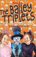 Bailey Triplets and The Money Lesson