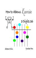 How to Abacus Exercise - 3 Digits 36