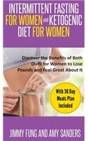 Intermittent Fasting for Women and Ketogenic Diet for Women
