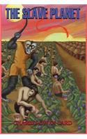 Slave Planet