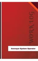 Conveyor System Operator Work Log