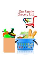 Our Family Grocery List