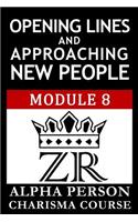 Opening Lines and Approaching New People
