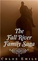 Fall River Family Saga