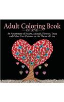 Adult Coloring Book of Love