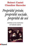 Propriété privée, propriété sociale, propriété de soi
