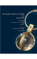Golden Middle Ages in Europe