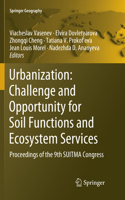 Urbanization: Challenge and Opportunity for Soil Functions and Ecosystem Services