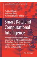 Smart Data and Computational Intelligence: Proceedings of the International Conference on Advanced Information Technology, Services and Systems (Ait2s-18) Held on October 17 - 18, 2018 in Moh