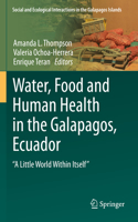 Water, Food and Human Health in the Galapagos, Ecuador