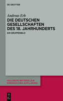 Deutschen Gesellschaften des 18. Jahrhunderts: Ein Gruppenbild