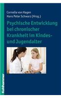 Psychische Entwicklung Bei Chronischer Krankheit Im Kindes- Und Jugendalter