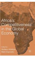 Africa’s Competitiveness in the Global Economy