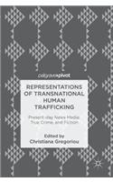 Representations of Transnational Human Trafficking