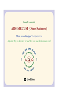 ARS-MECUM --- Mein zuverlässiges VADEMECUM (Ohne Rahmen)