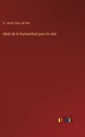 Ideal de la humanidad para la vida