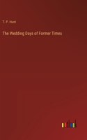 Wedding Days of Former Times