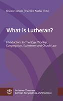 What Is Lutheran?