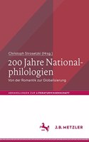 200 Jahre Nationalphilologien: Von Der Romantik Zur Globalisierung