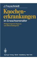 Knochenerkrankungen im Erwachsenenalter