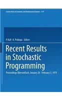 Recent Results in Stochastic Programming: Proceedings, Oberwolfach, January 28 - February 3, 1979