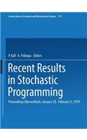 Recent Results in Stochastic Programming