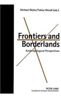 Frontiers and Borderlands